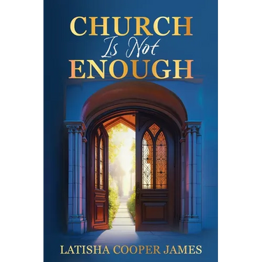Church Is Not Enough
