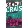 The Forgotten Man: An Elvis Cole and Joe Pike Novel