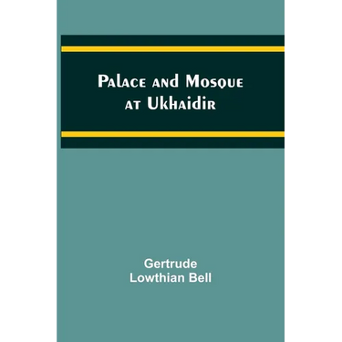 Palace and Mosque at Ukhaidir