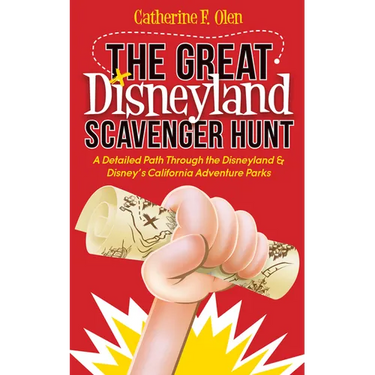 The Great Disneyland Scavenger Hunt: A Detailed Path Throughout the Disneyland and Disney's California Adventure Parks