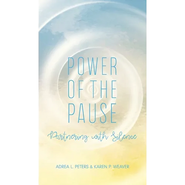 Power of the Pause: Partnering with Silence