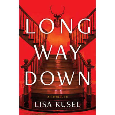 Long Way Down: A Thriller