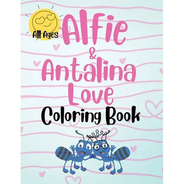 Alfie & Antalina Love Coloring Book For All Ages