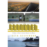 Grounded: A Down to Earth Journey Around the World