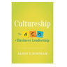 Cultureship: The ABCs of Business Leadership