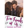 Two Kinds of Us: A YA Contemporary Romance