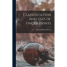 Classification and Uses of Finger Prints