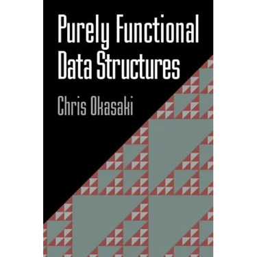 Purely Functional Data Structures