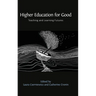Higher Education for Good: Teaching and Learning Futures