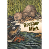 Brother Mink