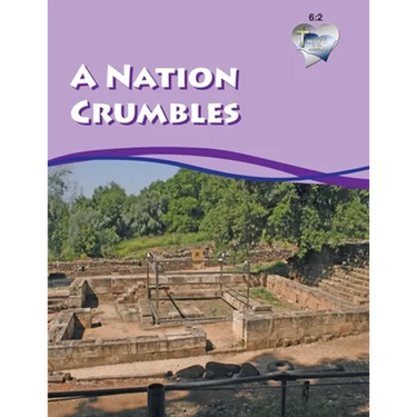 Word in the Heart (WIH) Junior Year 6 Book 2: A Nation Crumbles