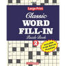 Classic WORD FILL-IN Puzzle Book; Vol.2