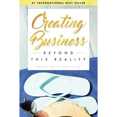 Creating Business Beyond This Reality
