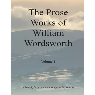 The Prose Works of William Wordsworth Volume 1
