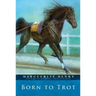 Born to Trot