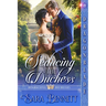 Seducing the Duchess