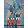 Finding Odin: A Twenty Century Search