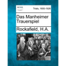 Das Manheimer Trauerspiel