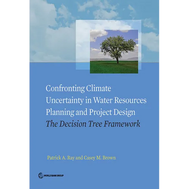 Confronting Climate Uncertainty in Water Resources Planning and Project Design