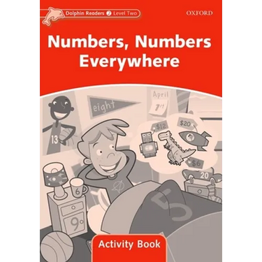 Dolphin Readers: Level 2: 425-Word Vocabularynumbers, Numbers Everywhere Activity Book