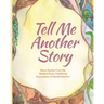 Tell Me Another Story: More Stories from the Waldorf Early Childhood Association of North America