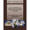 C I R V. Chamberlin U.S. Supreme Court Transcript of Record with Supporting Pleadings