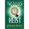 Two O'Clock Heist: An Inspector Rebecca Mayfield Mystery
