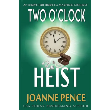 Two O'Clock Heist: An Inspector Rebecca Mayfield Mystery