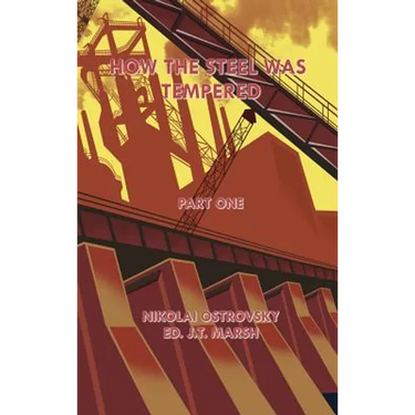 How the Steel Was Tempered: Part One (Hardcover)