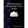 AWS Elemental MediaTailor User Guide