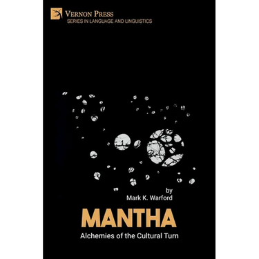 Mantha: Alchemies of the Cultural Turn