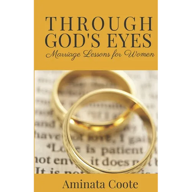 Through God's Eyes: Marriage Lessons for Women