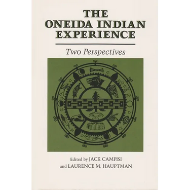 The Oneida Indian Experience