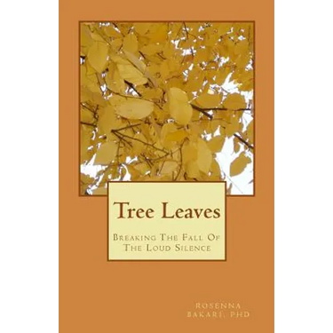 Tree Leaves: Breaking The Fall Of The Loud Silence