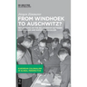 From Windhoek to Auschwitz?: Reflections on the Relationship Between Colonialism and National Socialism