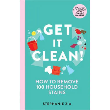 Get It Clean: How to Remove 100 Household Stains