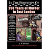 In the Footsteps of 250 Years of Murder in East London