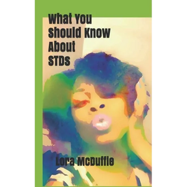 What You Should Know About STDs