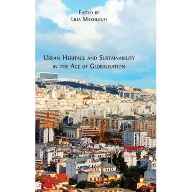 Urban Heritage and Sustainability in the Age of Globalisation