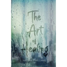 The Art of Healing