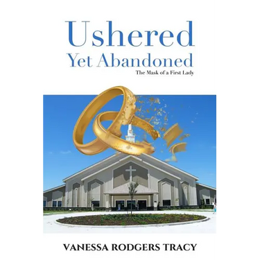 Ushered Yet Abandoned: The Mask of a First Lady