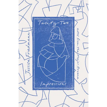 Twenty-Two Impressions: Notes from the Major Arcana