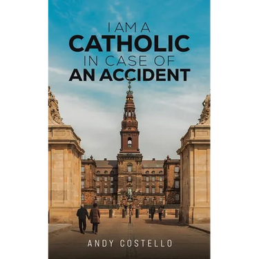 I Am a Catholic in Case of an Accident