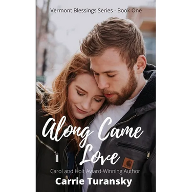 Along Came Love: Vermont Blessings Series - Book One