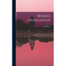 Bondo Highlander