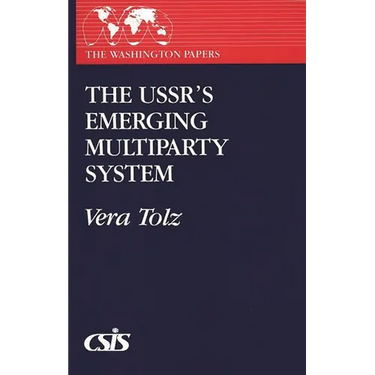 The Ussr's Emerging Multiparty System