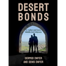 Desert Bonds: A Father and Son's Middle East Odyssey