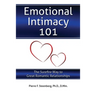 Emotional Intimacy 101: The Surefire Way to Great Romantic Relationships