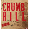 Crumb Hill: A Guide to Beasts, Objects, and Folks