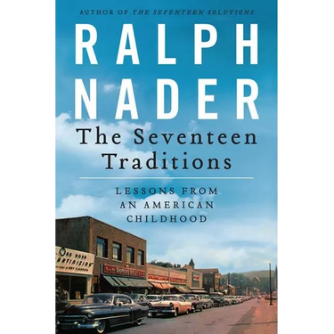 The Seventeen Traditions: Lessons from an American Childhood